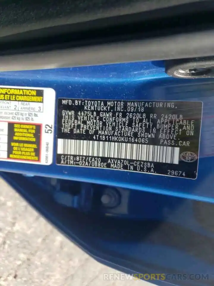 10 Photograph of a damaged car 4T1B11HK0KU164065 TOYOTA CAMRY 2019