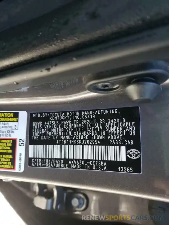 10 Photograph of a damaged car 4T1B11HK6KU262954 TOYOTA CAMRY 2019