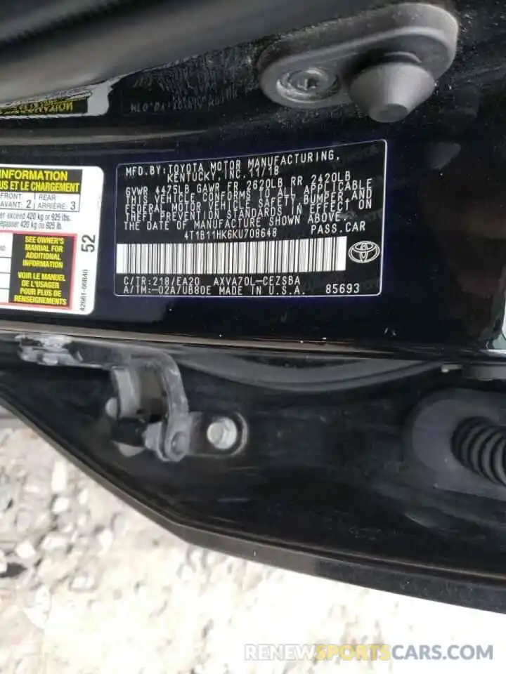 10 Photograph of a damaged car 4T1B11HK6KU708648 TOYOTA CAMRY 2019