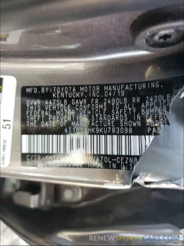 10 Photograph of a damaged car 4T1B11HK9KU783098 TOYOTA CAMRY 2019