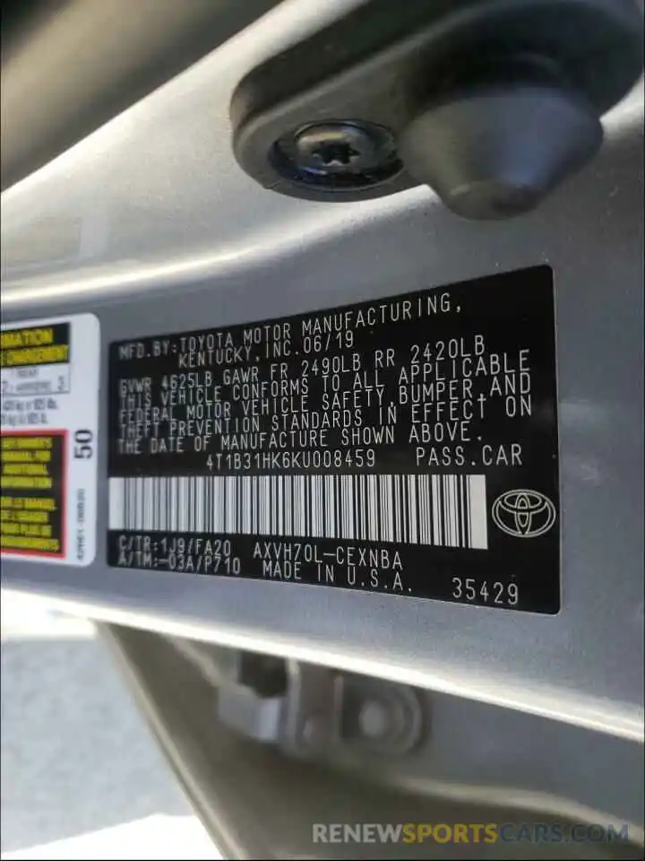 10 Photograph of a damaged car 4T1B31HK6KU008459 TOYOTA CAMRY 2019