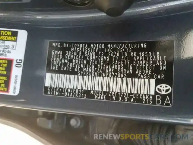 10 Photograph of a damaged car 5YFBURHE2KP877082 TOYOTA COROLLA 2019