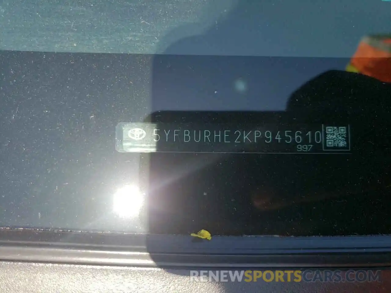 10 Photograph of a damaged car 5YFBURHE2KP945610 TOYOTA COROLLA 2019