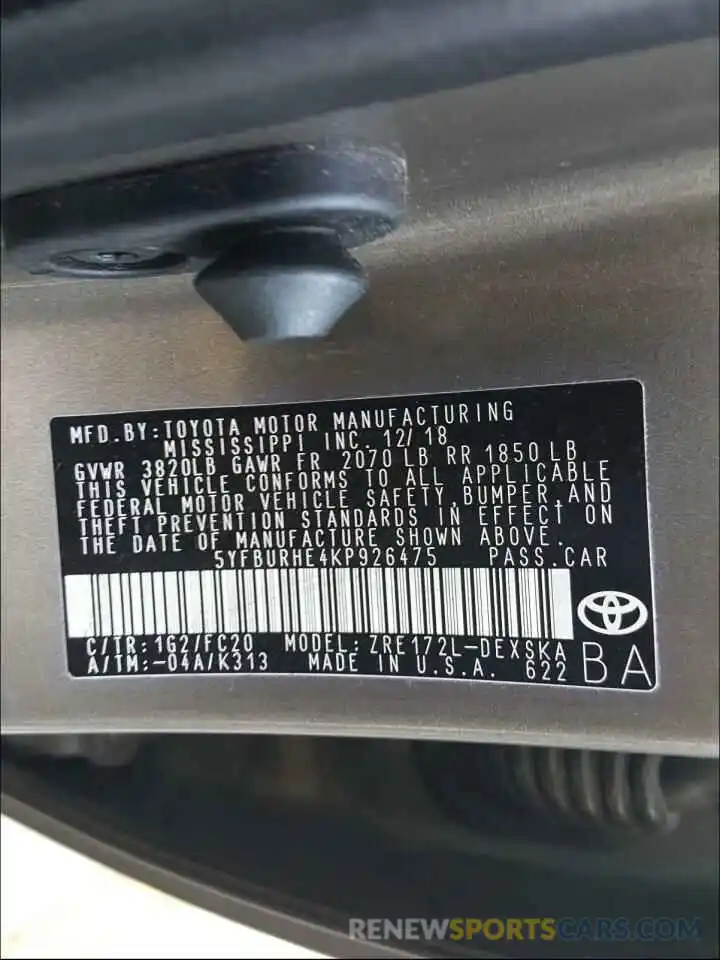 10 Photograph of a damaged car 5YFBURHE4KP926475 TOYOTA COROLLA 2019