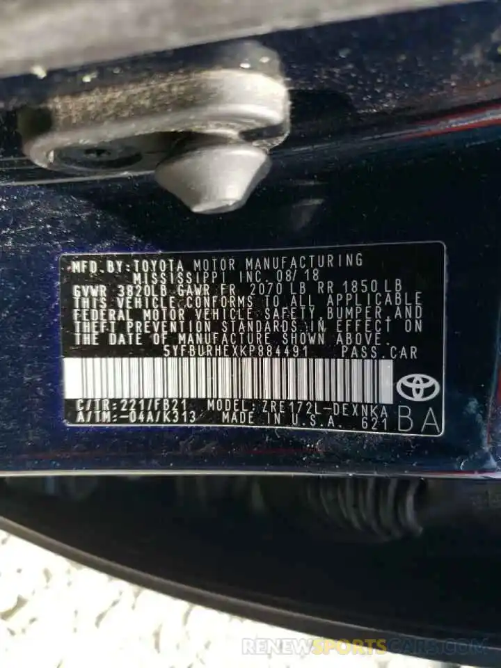 10 Photograph of a damaged car 5YFBURHEXKP884491 TOYOTA COROLLA 2019