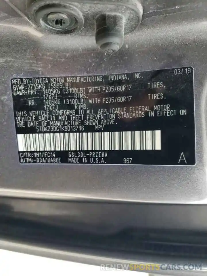 10 Photograph of a damaged car 5TDKZ3DC1KS013716 TOYOTA SIENNA 2019